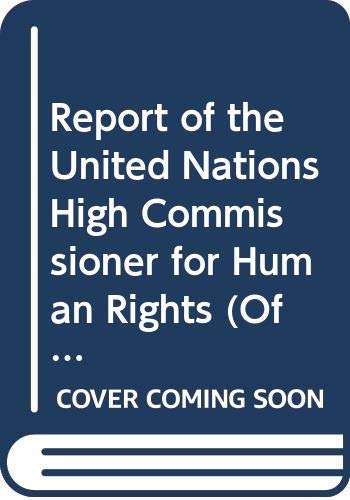 Imagen de archivo de Report of the United Nations High Commissioner for Human Rights Official Records Session 70 supplement 36 A7036 a la venta por PBShop.store US