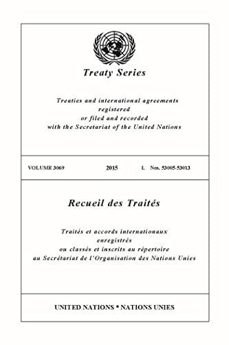 9789219700147: Treaty Series 3069 (English/French Edition) (United Nations Treaty Series / Recueil des Traites des Nations Unies)