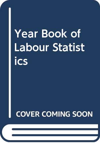 Beispielbild fr Year Book of Labour Statistics zum Verkauf von ThriftBooks-Dallas
