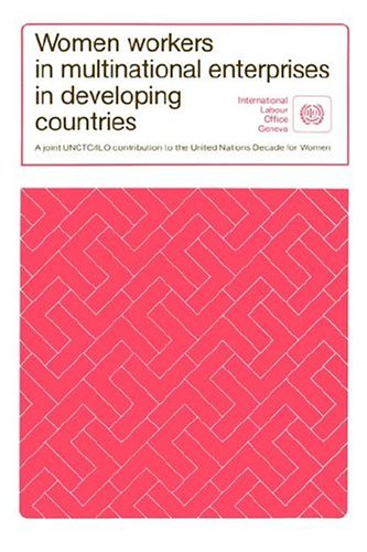 9789221005322: Women Workers in Multinational Enterprises in Developing Countries/Ilo432