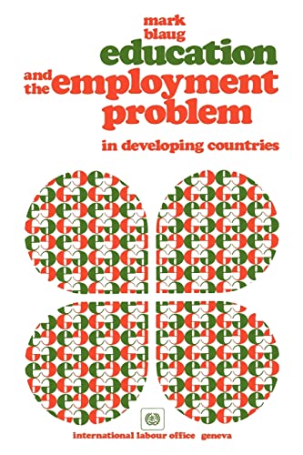 Stock image for Education and the Employment Problem in Developing Countries for sale by Better World Books