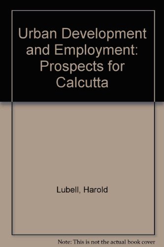 9789221010913: Urban Development and Employment: Prospects for Calcutta