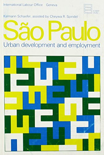 Beispielbild fr Sao Paulo: Urban Development and Employment zum Verkauf von Robinson Street Books, IOBA