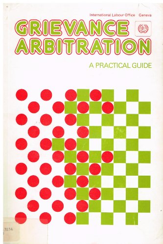 Grievance Arbitration: A Practical Guide (9789221017226) by Unk