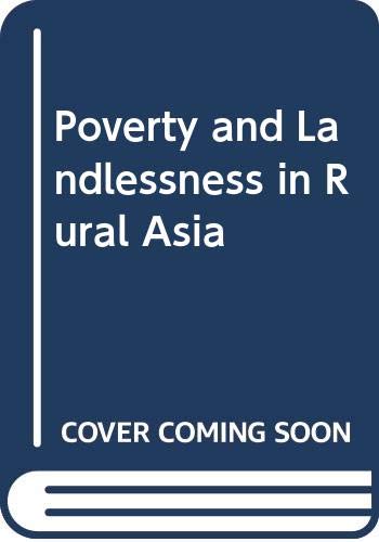 Beispielbild fr Poverty and Landlessness in Rural Asia zum Verkauf von Better World Books
