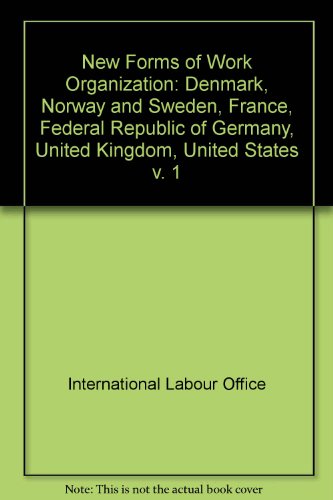 9789221019916: Denmark, Norway and Sweden, France, Federal Republic of Germany, United Kingdom, United States (v. 1) (New Forms of Work Organization)
