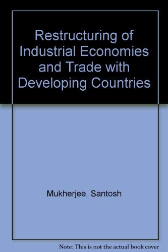 9789221019992: Restructuring of industrial economies and trade with developing countries