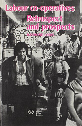 Imagen de archivo de Labour Co-Operatives : Retrospect and Prospects a la venta por Better World Books