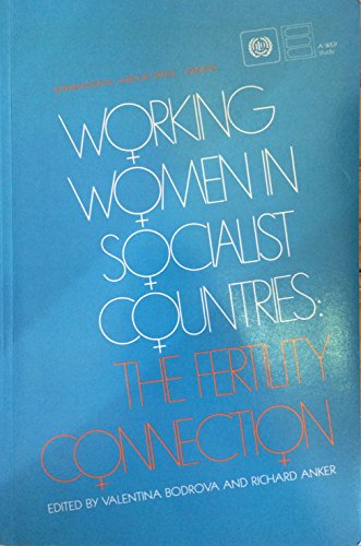 9789221039105: Working Women in Socialist Countries: The Fertility Connection (Wep Study)