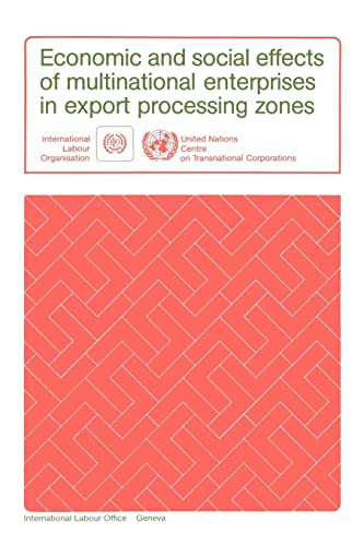 Beispielbild fr Economic and social effects of multinational enterprises in export processing zones. zum Verkauf von Fabula  Antiquariat