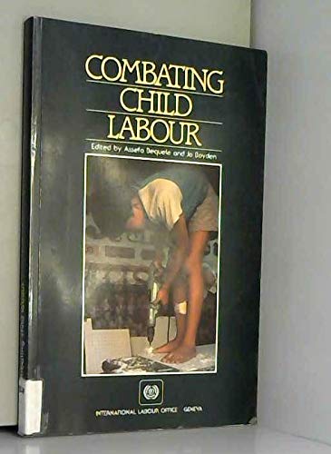 Imagen de archivo de Combating Child Labour a la venta por Wonder Book
