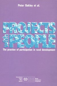 Stock image for Projects with People : The Practice of Participation in Rural Development for sale by Better World Books