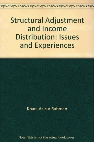 Structural Adjustment and Income Distribution: Issues and Experience