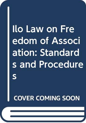 Beispielbild fr ILO law on freedom of association: Standards and procedures zum Verkauf von Wonder Book