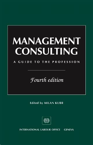 9789221095194: Management Consulting: A Guide to the Profession