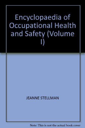 Imagen de archivo de Encyclopaedia of Occupational Health and Safety (Volume I) a la venta por Better World Books
