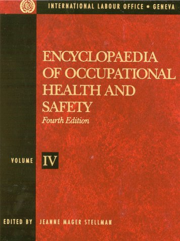 9789221098171: Encyclopaedia of Occupational Health and Safety - Volume IV: Indexes, Directory of Experts, Complete Table of Contents, List Of Tables, and List of Figures