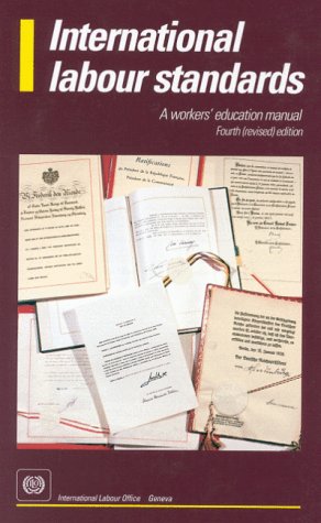 Beispielbild fr International Labour Standards: A Worker's Education Manual zum Verkauf von medimops