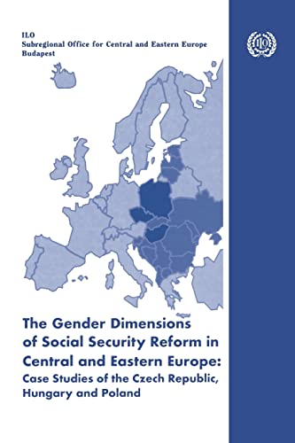 Beispielbild fr The Gender Dimensions of Social Security Reform in Central and Eastern Europe: Case Studies of the Czech Republic, Hungary and Poland zum Verkauf von medimops