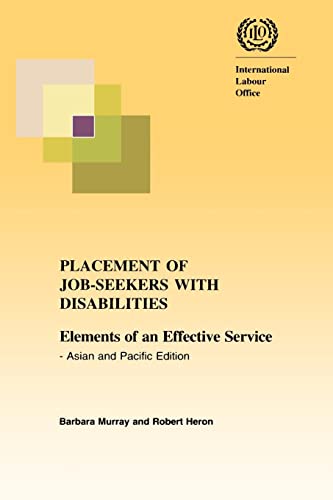Imagen de archivo de Placement of job-seekers with disabilities. Elements of an effective service - Asian and Pacific edition a la venta por Chiron Media