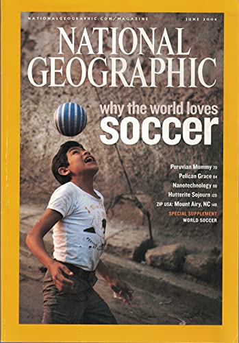 Stock image for National Geographic: June 2006 for sale by Foggypaws