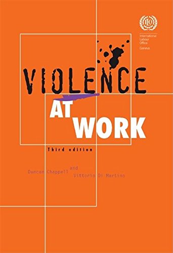 Violence at Work (9789221179481) by Chappell, Duncan; Di Martino, Vittorio