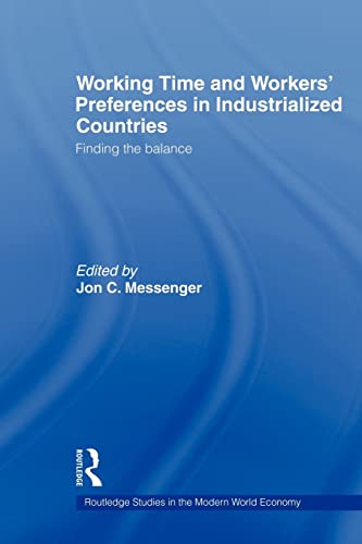9789221196976: Working Time and Workers' Preferences in Industrialized Countries: Finding the Balance (Routledge Studies in the Modern World Economy)