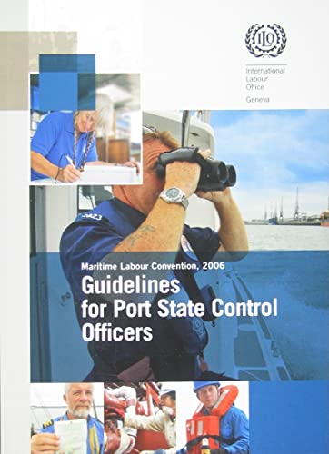 Guidelines for Port State Control Officers: Maritime Labour Convention, 2006 (9789221217435) by International Labor Office