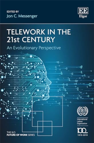 Beispielbild fr ILO Future of Work Series Telework in the 21st Century zum Verkauf von Blackwell's
