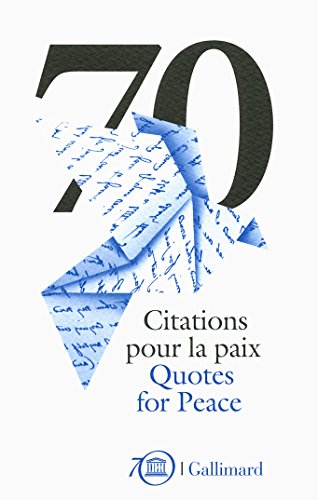 Imagen de archivo de 70 Quotes for Peace Unescos 70th Anniversary Celebrations [Paperback] UNESCO a la venta por LIVREAUTRESORSAS