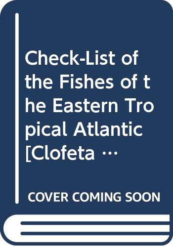 Stock image for Check-list of the fishes of the eastern tropical Atlantic: Clofeta for sale by Books From California