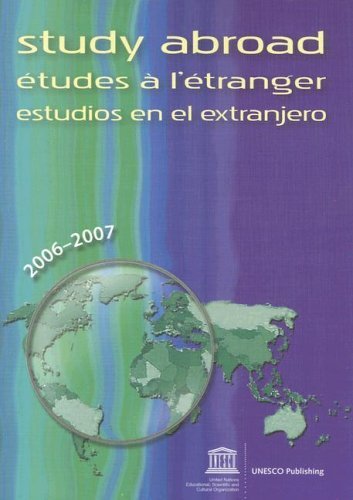 9789230040017: Study Abroad 2006 - 2007: 33 (STUDY ABROAD/ETUDES A L'ETRANGER/ESTUDIOS EN EXTRANJERO) [Idioma Ingls]: Edition trilingue franais-anglais-espagnol