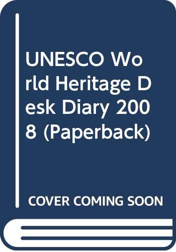 Imagen de archivo de UNESCO World Heritage Desk Diary 2008 (Paperback) a la venta por medimops