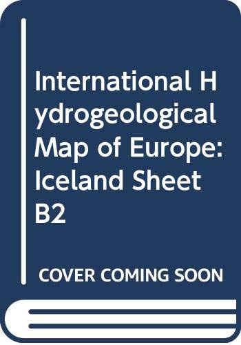 International Hydrogeological Map of Europe: Iceland Sheet B2 (9789230998448) by Unesco