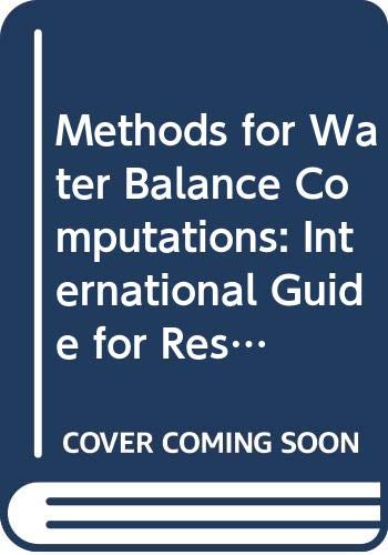 Imagen de archivo de Methods for Water Balance Computations: International Guide for Research and Practice (Studies & Reports in Hydrology) a la venta por medimops