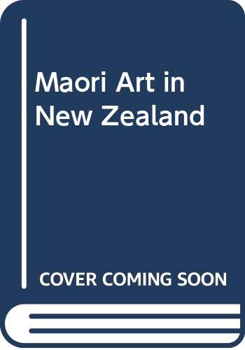 Imagen de archivo de Maori Art of New Zealand a la venta por A New Leaf Used Books