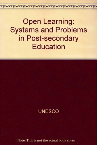 Open learning: Systems and problems in post-secondary education (9789231013324) by MacKenzie, Norman Ian