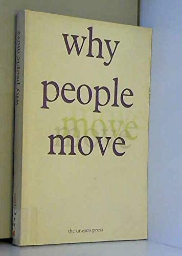 Stock image for Why People Move: Comparative Perspectives on the Dynamics of Internal Migration for sale by Anybook.com