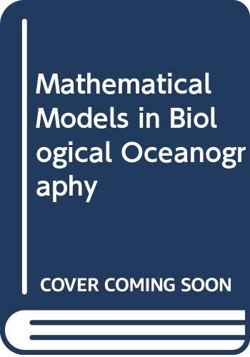 Imagen de archivo de Mathematical Models in Biological Oceanography a la venta por Better World Books