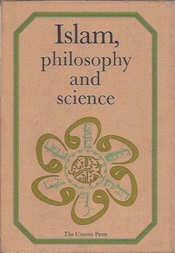 9789231019517: Islam, Philosophy and Science