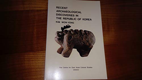 Stock image for Recent Archeological Discoveries in the Republic of Korea for sale by Zubal-Books, Since 1961