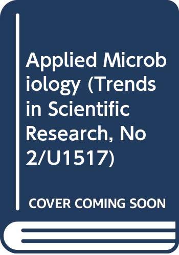 Stock image for Applied Microbiology (Trends in Scientific Research, No 2/U1517) for sale by Phatpocket Limited