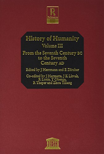 Stock image for History of Humanity: From the Seventh Century BC to the Seventh Century AD Vol III: Scientific and Cultural Development (Multiple History S) for sale by The Friendly Bookworms