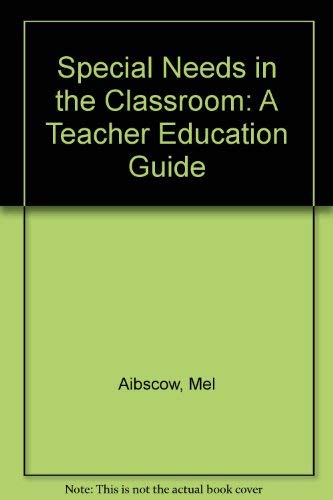 Beispielbild fr Special Needs in the Classroom - A teacher Education Guide zum Verkauf von Chapter 1