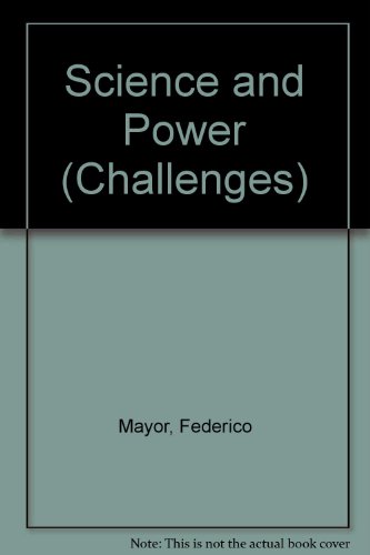 Science and Power (Challenges series)