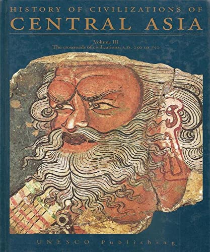 history of civilizations of central asia volume 3 - Unesco