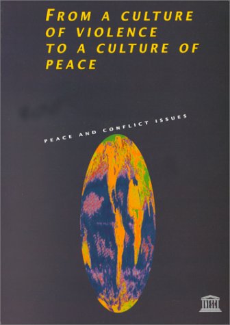 Beispielbild fr From a Culture of Violence to a Culture of Peace zum Verkauf von Anybook.com