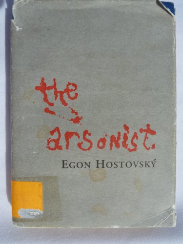 The Arsonist (9789231033438) by Hostovsky, Egon