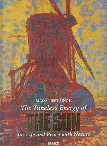 9789231034534: The Timeless Energy of the Sun for Life and Peace with Nature (Ethics S.)