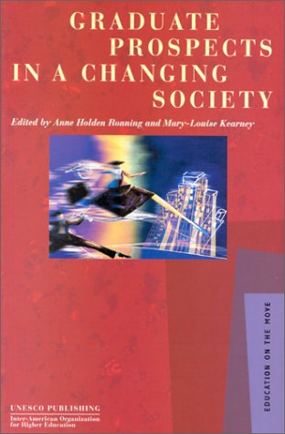 Beispielbild fr Graduate Prospects in a Changing Society (Education on the Move Ser.: ) zum Verkauf von Victoria Bookshop